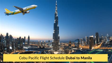 cebu pacific dubai to manila|dubai to manila flight time.